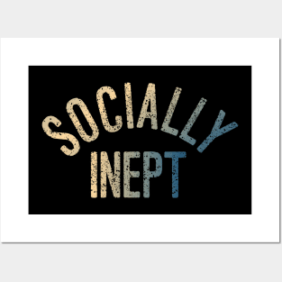 Socially Inept Posters and Art